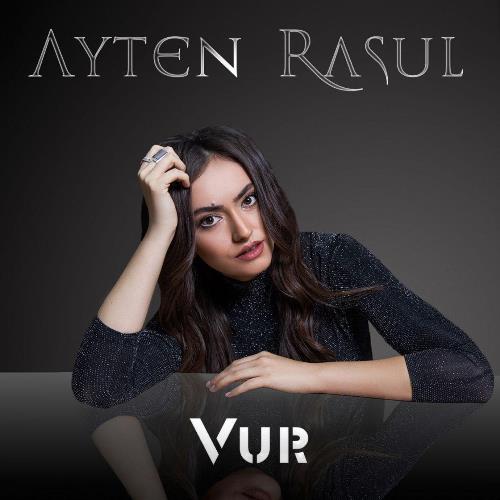 دانلود آلبوم Aytan Rasul به نام Vur (EP)